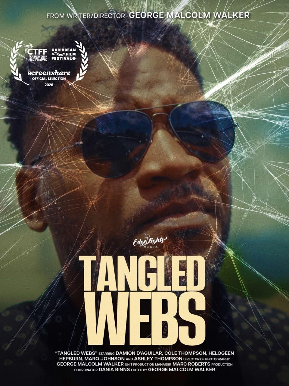Official poster for Tangled Webs, a short film written and directed by George Malcolm Walker — Official Selection, CaribbeanTales International Film Festival 2026